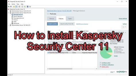 How To Install Kaspersky Security Center 11 Step By Step Youtube