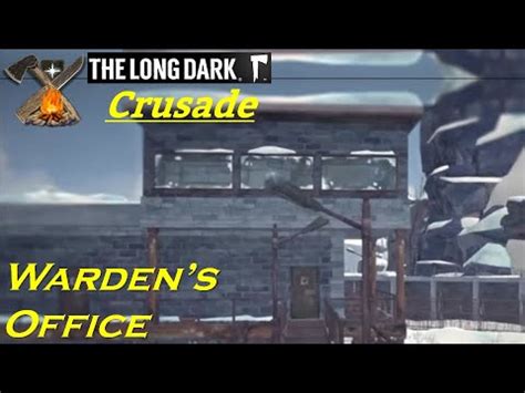 The Long Dark Crusade Blackrock Prison Wardens Office Youtube