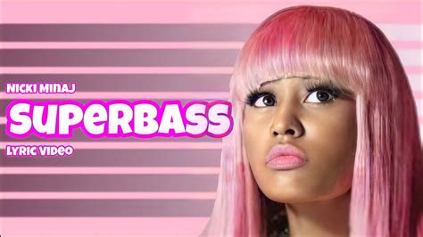 Nicki Minaj • Super Bass Lyric Video Youtube