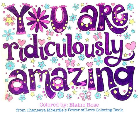 You Are Ridiculously Amazing Coloring Page From Thaneeya Mcardles