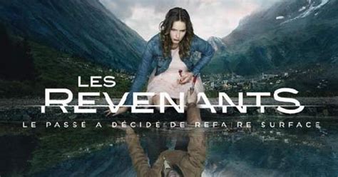 Les Revenants La Nouvelle Série Canal Saffiche Premierefr