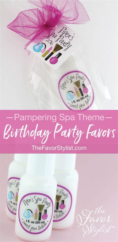 Pin By The Favor Stylist On Kadence Birthday Spa Party Favors Kids