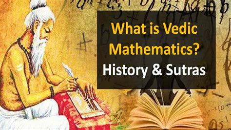 What Is Vedic Maths History Benefits Sutras Madmath