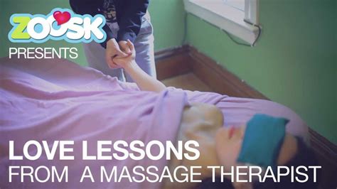 love lessons from a massage therapist youtube