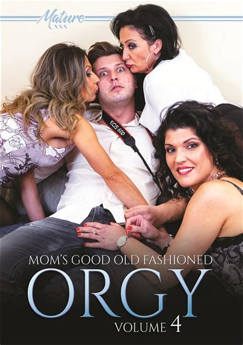 Moms Good Old Fashioned Orgy Vol 4 Streaming Video At Freeones Store With Free Previews