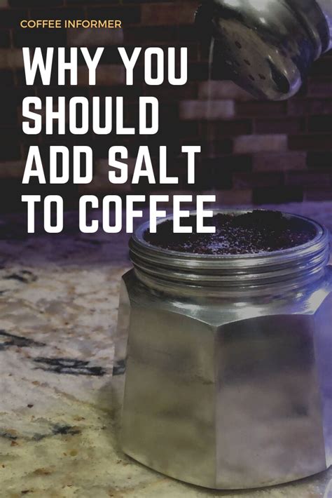 Why You Should Try Adding Salt In Coffee Salt In Coffee Craving