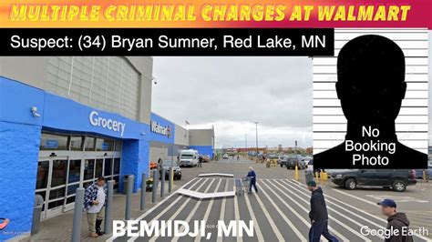 Man Facing Multiple Criminal Charges At Bemidji Walmart Youtube
