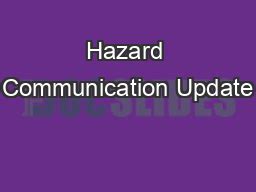 Ppt Hazard Communication Update Powerpoint Presentation