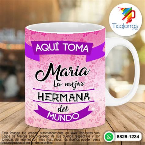 Aquí Toma La Mejor Hermana Tazas Personalizadas En Costa Rica