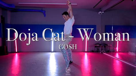 Gosh Choreography Doja Cat Woman Youtube