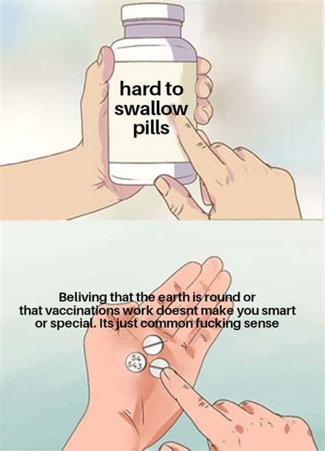 25 Hard To Swallow Pill Memes Deliver Some Of The Most Difficult