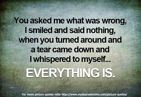 Whats Wrong With Me Quotes Quotesgram