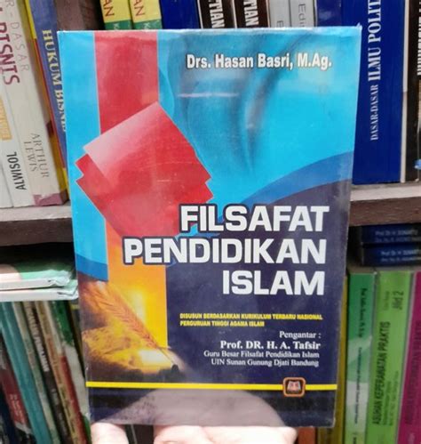 Jual Filsafat Pendidikan Islam Hasan Basri Buku Original Hvs Di Lapak