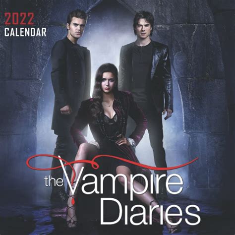 The Vampire Diaries 2022 Calendar Great Calendar 2021 2022 With 6