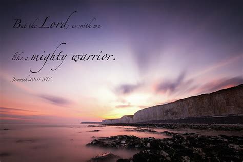 But The Lord Is With Me Like A Mighty Warrior Photograph By Scripture