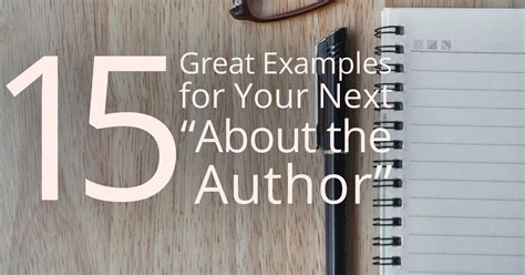 15 Great Writer Bio Examples For Your About The Author