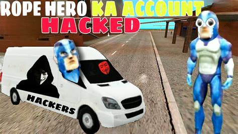 Rope Hero Vice Town Rope Hero Ka Account Hacked Rope Hero Vice