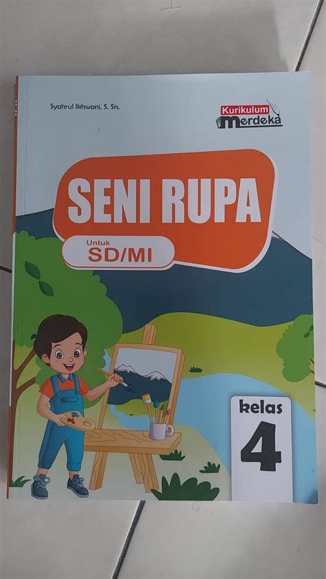 Seni Rupa Cv Wahana Karya Jaya Buku Siswa Sd Mi Kesenian Rupa Kelas