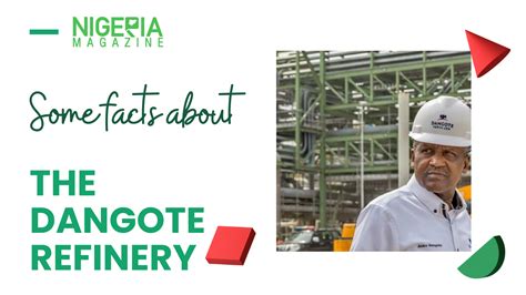 Some Facts About The Dangote Refinery Nigeriamag
