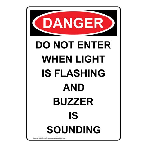 Osha Do Not Enter When Flashing Sign Or Label Danger Vertical