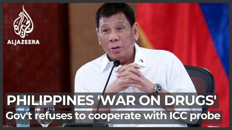 Philippines Say Duterte Will Not Cooperate With Icc Drug War Probe Youtube