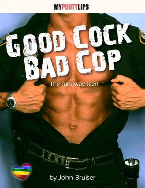 Good Cockbad Cop By John Bruiser Nook Book Ebook Barnes And Noble®