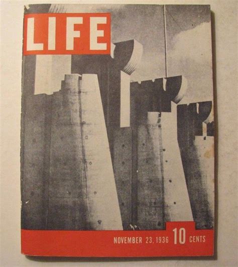 Life Magazine First Issue 1936 Margaret Bourke White Alfred