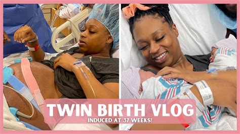 Twin Birth Vlog Induced At 37 Weeks Positive Labor And Vaginal Delivery After Stillbirth Youtube