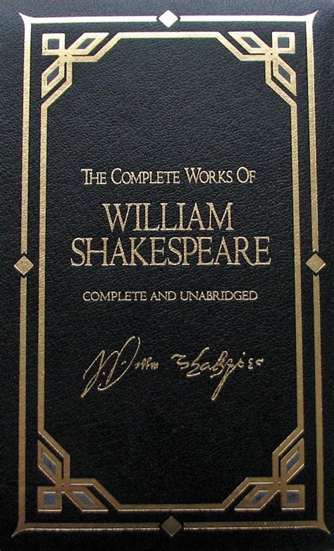 The Complete Works Of William Shakespeare Complete And Unabridged By