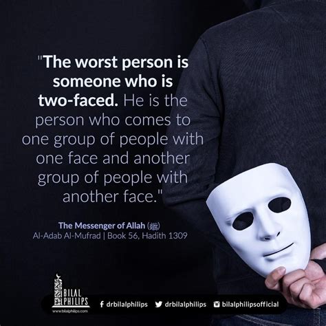“verily Among The Worst Of People Is One With Two Faces He Who Comes