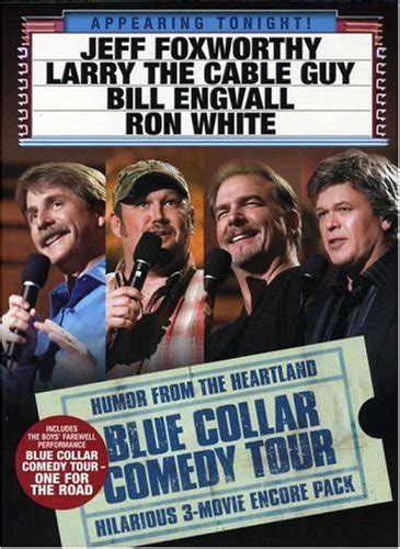 Bill Engvall In Blue Collar Comedy Tour With Jeff Foxworthy Larry The