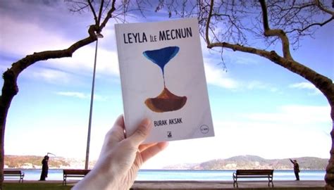 Diziyi izlemiştim, kitabını da biraz gecikmelide olsa okudum. "Leyla ile Mecnun" Burak Aksak - BuMesele