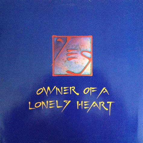 Yes Owner Of A Lonely Heart 1991 Vinyl Discogs