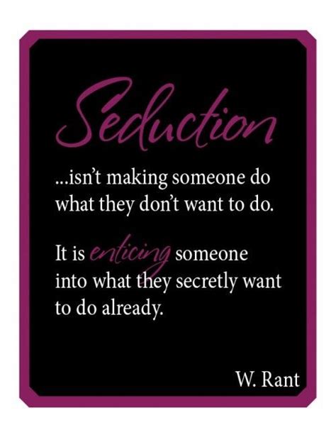 the 25 best seductive quotes ideas on pinterest seductive quotes for him sex quotes and what