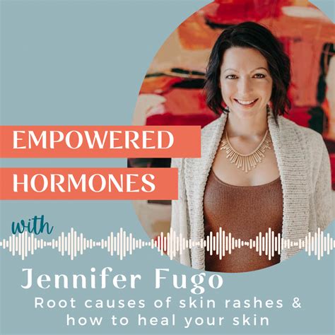 35 Root Causes Of Skin Rashes And How To Heal Your Skin With Jennifer