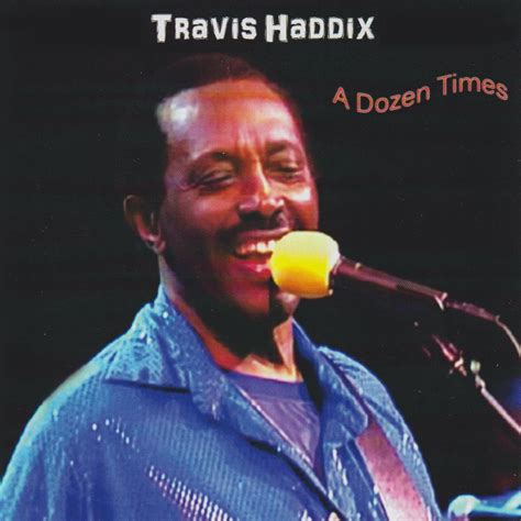 ‎a Dozen Times Album By Travis Haddix Apple Music