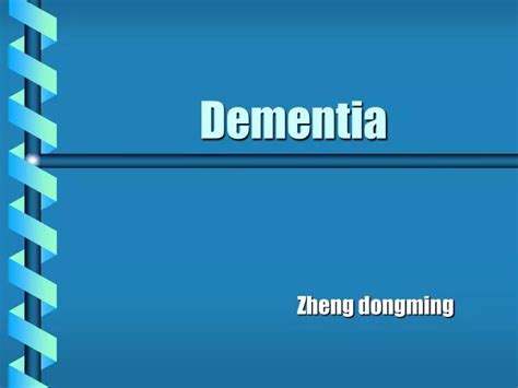Ppt Dementia Powerpoint Presentation Free Download Id4428976