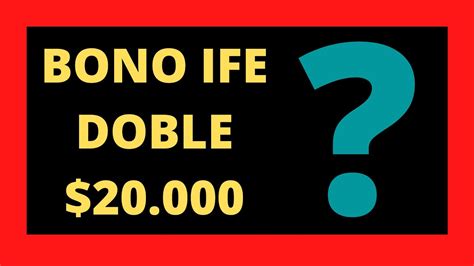 Los pagos de la segunda ronda del ife comenzaron el lunes 8 de junio para los beneficiarios de la asignación universal por. BONO IFE DOBLE $20 000 - YouTube