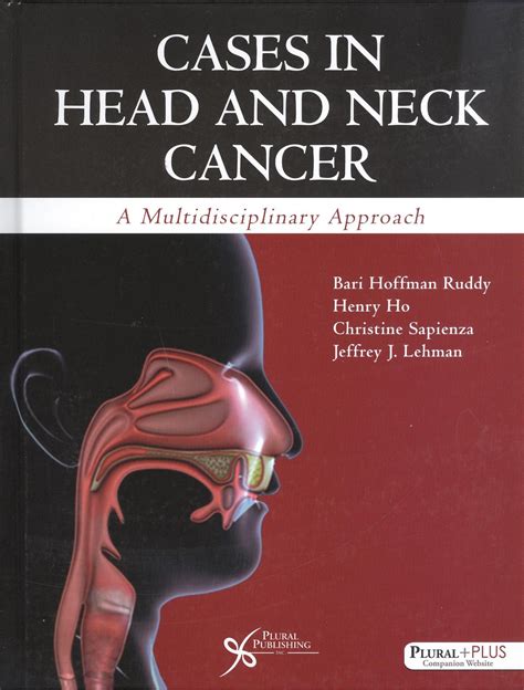 Cases In Head And Neck Cancer A Multidisciplinary Approach