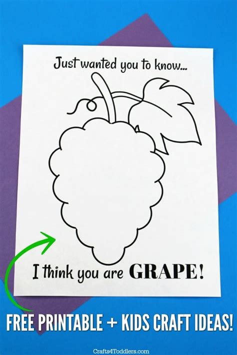 I Think You Are Grape Printable And Kids Craft Ideas Crafts 4 Toddlers