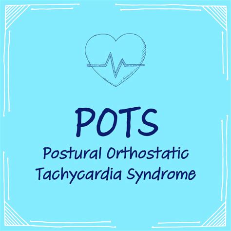 Postural Orthostatic Tachycardia Syndrome Dysautonomia Medical
