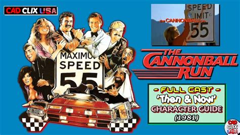 The Cannonball Run 1981 ~ Character Guide ~ Then And Now ~ Full Cast