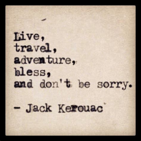 Jack Kerouac Quotes We Need Fun