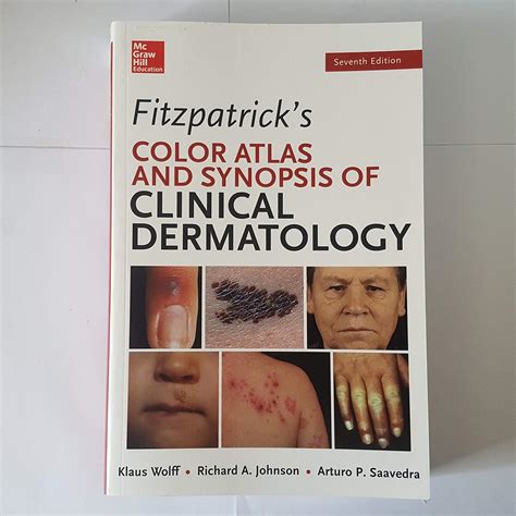 Fitzpatricks Color Atlas And Synopsis Of Clinical Dermatology Seventh