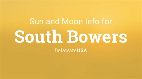 Sun And Moon Times Today South Bowers Delaware Usa