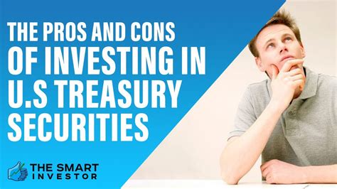 The Pros And Cons Of Investing In Us Treasury Securities Youtube