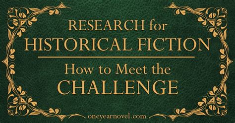 Research For Historical Fiction How To Meet The Challenge