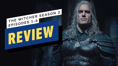 The Witcher Season 2 Review Episodes 1 6 Youtube