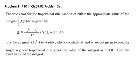 The True Error For The Trapezoidal Rule Used To