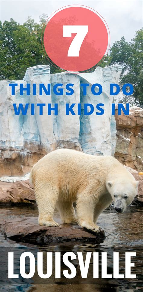 7 Things To Do In Louisville Kentucky With Kids